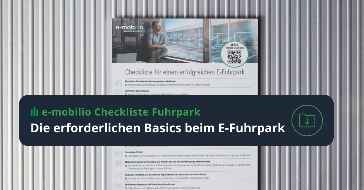 e-mobilio Checkliste Wichtiges für den Umstieg auf den E-Fuhrpark